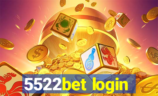 5522bet login